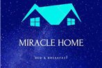 Miracle home