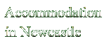 Newcastle Town Guide, Link to Accommodation in Newcastle, 3K